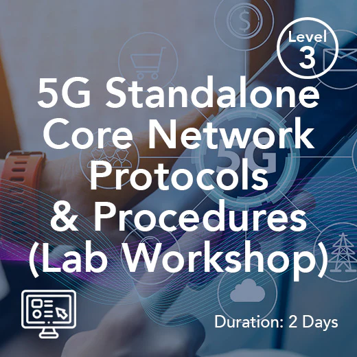 5G Standalone - Core Network Protocols and Procedures (Lab Workshop)