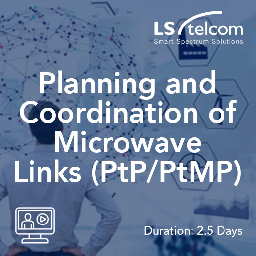 Planning and Coordination of Microwave Links (PtP/PtMP) (LS telcom)