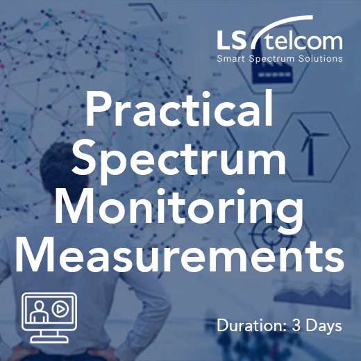 Practical Spectrum Monitoring Measurements (LS telcom)