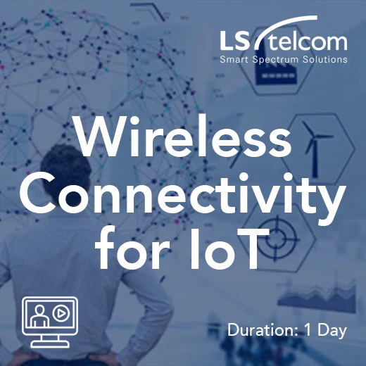 Wireless Connectivity for the Internet of Things (IoT) (LS telcom)